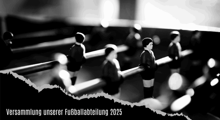 Versammlung Fußballabteilung | 18. Juli 2025 | Teutonia 1910